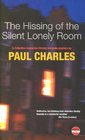 The Hissing of the Silent Lonely Room: The Fifth Detective Inspector Christy Kennedy Mystery