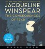 The Consequences of Fear Low Price CD A Maisie Dobbs Novel