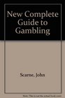 New Complete Guide to Gambling
