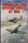Hurrican And Spitfire Pilots At War