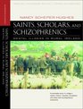 Saints Scholars and Schizophrenics Mental Illness in Rural Ireland Twentieth Anniversary Edition Updated and Expanded