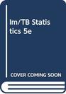 Im/TB Statistics 5e