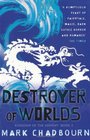 Kingdom of the Serpent Destroyer of Worlds Bk 3