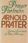 Prayer partners Spiritual enrichment for your marriage