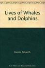 Lives of Whales and Dolphins