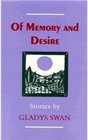 Of Memory and Desire Stories