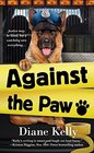 Against the Paw (Paw Enforcement, Bk 4)