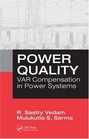 Power Quality VAR Compensation in Power Systems
