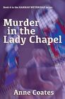 Murder in the Lady Chapel (Hannah Weybridge, Bk 6)