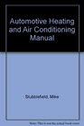 Automotive Heating and Air Conditioning Manual