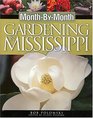Monthbymonth Gardening In Mississippi
