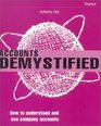 Accounts Demystified How to Understand and Use Company Accounts