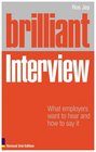 Brilliant Interview What Employers Want to Hear  How to Say It