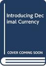 Introducing Decimal Currency