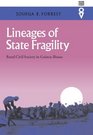 Lineages Of State Fragility Rural Civil Society In GuineaBissau