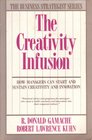 The Creativity Infusion How Managers Can Start and Sustain Creativity and Innovation