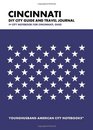 Cincinnati DIY City Guide and Travel Journal City Notebook for Cincinnati Ohio