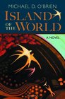 Island of the World A Novel