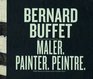 Bernard Buffet Maler Painter Peintre