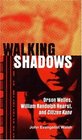 Walking Shadows  Orson Welles William Randolph Hearst and Citizen Kane