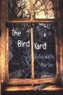 The Bird Yard