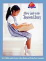 A Field Guide to the Classroom Library F Grades 45