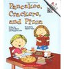 Pancakes Crackers and Pizza A Book About Shapes