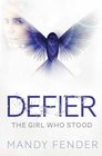 Defier The Girl Who Stood