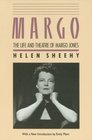 Margo The Life And Theatre Of Margo Jones