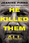 He Killed Them All: Robert Durst and My Quest for Justice