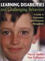 Learning Disabilities and Challenging Behaviors A Guide to Intervention and Classroom Management