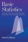 Basic Statistics Understanding Conventional Methods and Modern Insights