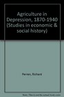 Agriculture in Depression 18701940