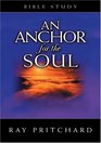 An Anchor for the Soul Study Guide