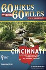 60 Hikes Within 60 Miles Cincinnati Including Clifton Gorge Southeast Indiana and Northern Kentucky