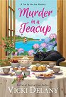 Murder in a Teacup (Tea by the Sea Mysteries)