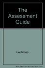 The Assessment Guide