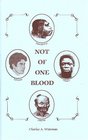 Not of One Blood