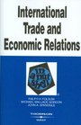 International Trade and Economic Relations in a Nutshell