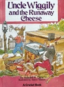 Uncle Wiggily and the Runaway Cheese (Uncle Wiggily, Bk 2)