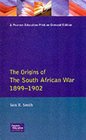 The Origins of the South African War 18991902