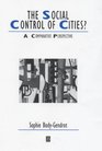 The Social Control of Cities A Comparative Perspective