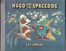 Hugo and the Spacedog