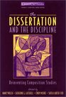 The Dissertation  the Discipline Reinventing Composition Studies