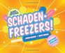 SchadenFreezers 56 Cruel Jokes in 12 Fun Flavors