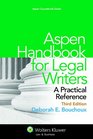 Aspen Handbook for Legal Writers A Practical Reference Third Edition