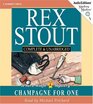 Champagne for One (Nero Wolfe, Bk 31) (Audio CD) (Unabridged)