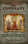 The Covenant: One Nation Under God - America's Sacred and Immutable Connection to Ancient Israel