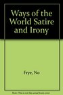 Ways of the World Satire and Irony