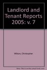 Landlord and Tenant Reports 2005 v 7